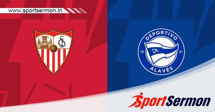 Preview: Sevilla vs. Alaves - prediction, team news  