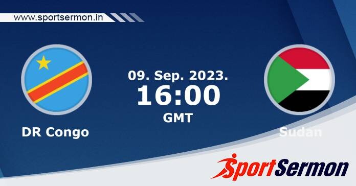 Preview: Congo DR vs. Sudan - Prediction, Team News  