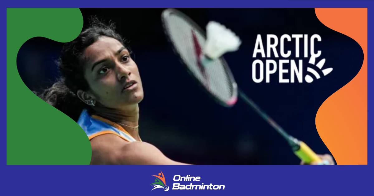 Arctic Open 2023: PV Sindhu ने पूर्व विश्व नंबर 1 को दी मात  