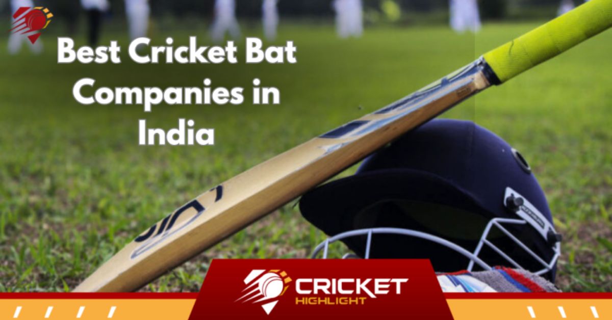 Best Cricket Bat Companies in India: भारत की बैट कंपनियां  