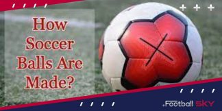 कैसे बनाई जाती है फुटबॉल । How are footballs made?  