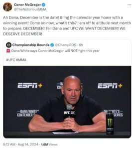 Dana White reveals McGregor will not fight this year, The Notorious responds! Dana White reveals McGregor will not fight this year, The Notorious responds!