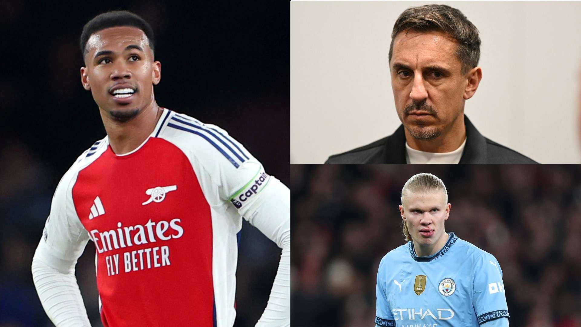 Neville blasts Gabriel for screaming in Haaland's face  