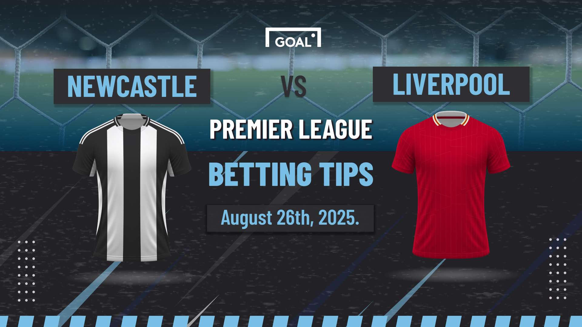 Newcastle vs Liverpool predictions: Three tips for a fiery fight  