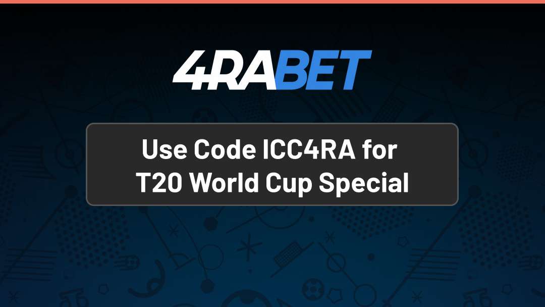 4Rabet T20 WC Offer adds value to bets on India vs. Pakistan - Use Code ICC4RA  