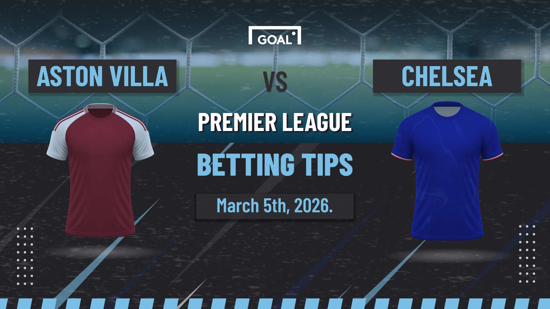Aston Villa vs Chelsea predictions: Goals on the cards  