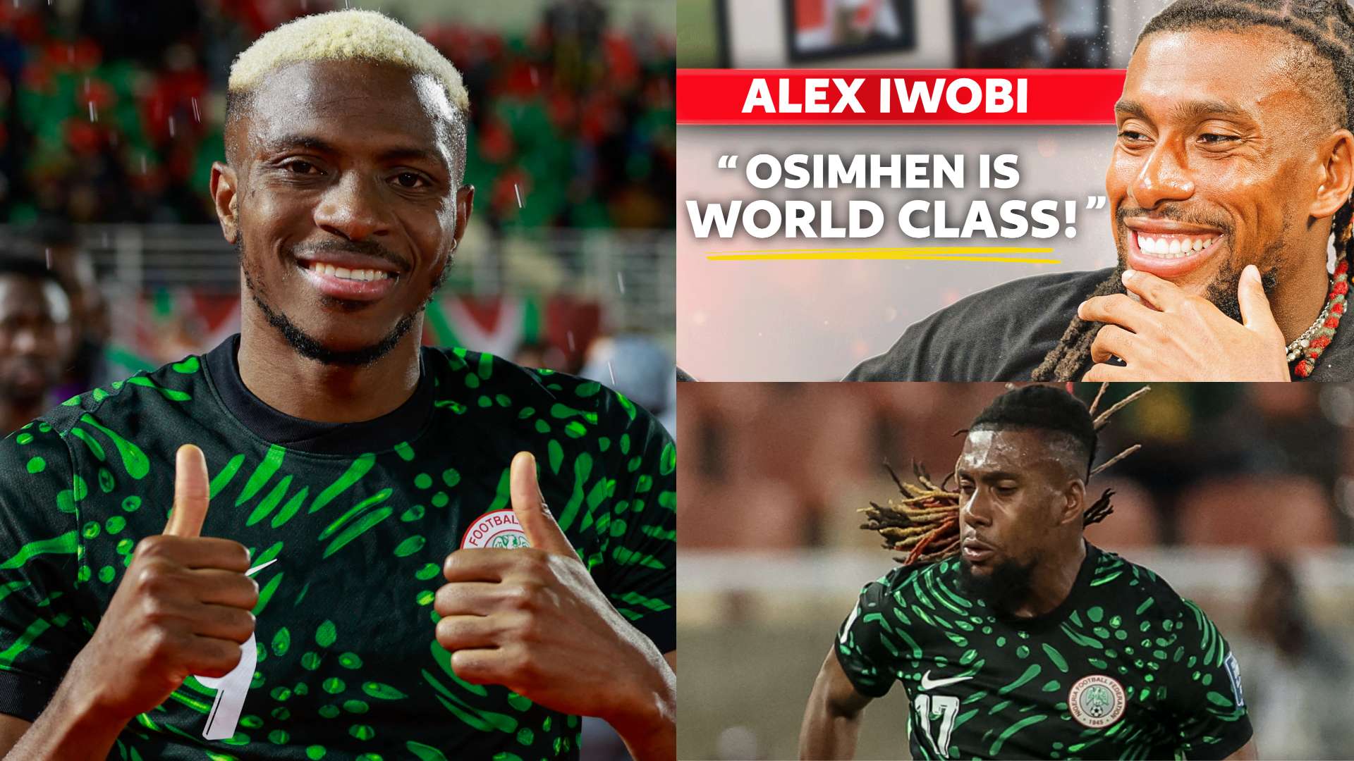 ‘Cheating just to win’ - Iwobi on why Osimhen is world-class  