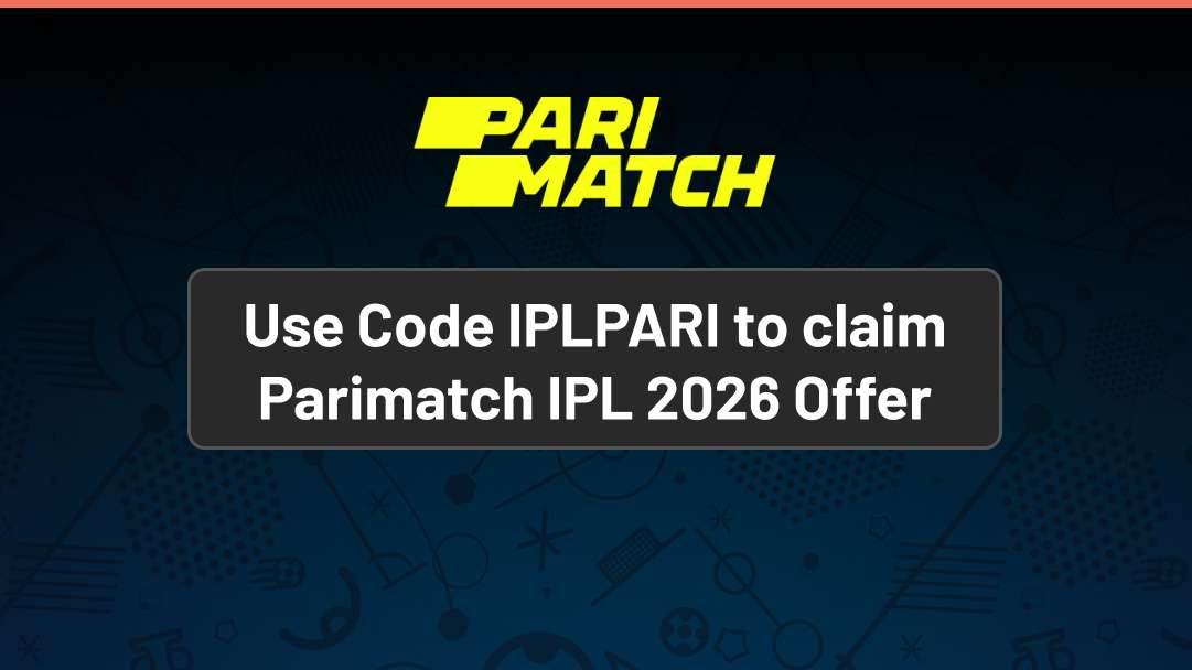 Parimatch IPL offer adds value to backing LSG against PBKS - Use Code IPLPARI  