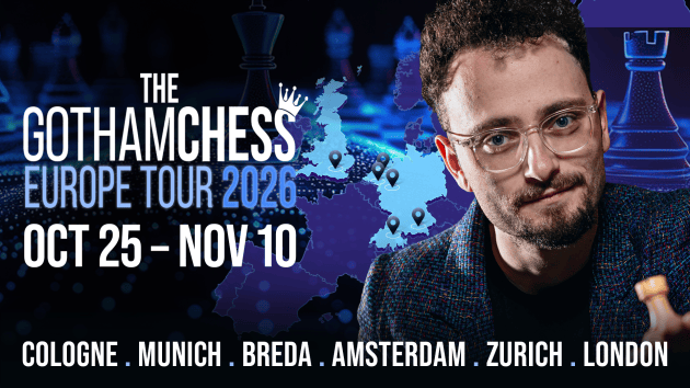 GothamChess European Tour Kicks Off On October 25 With Special Guests And Activities  