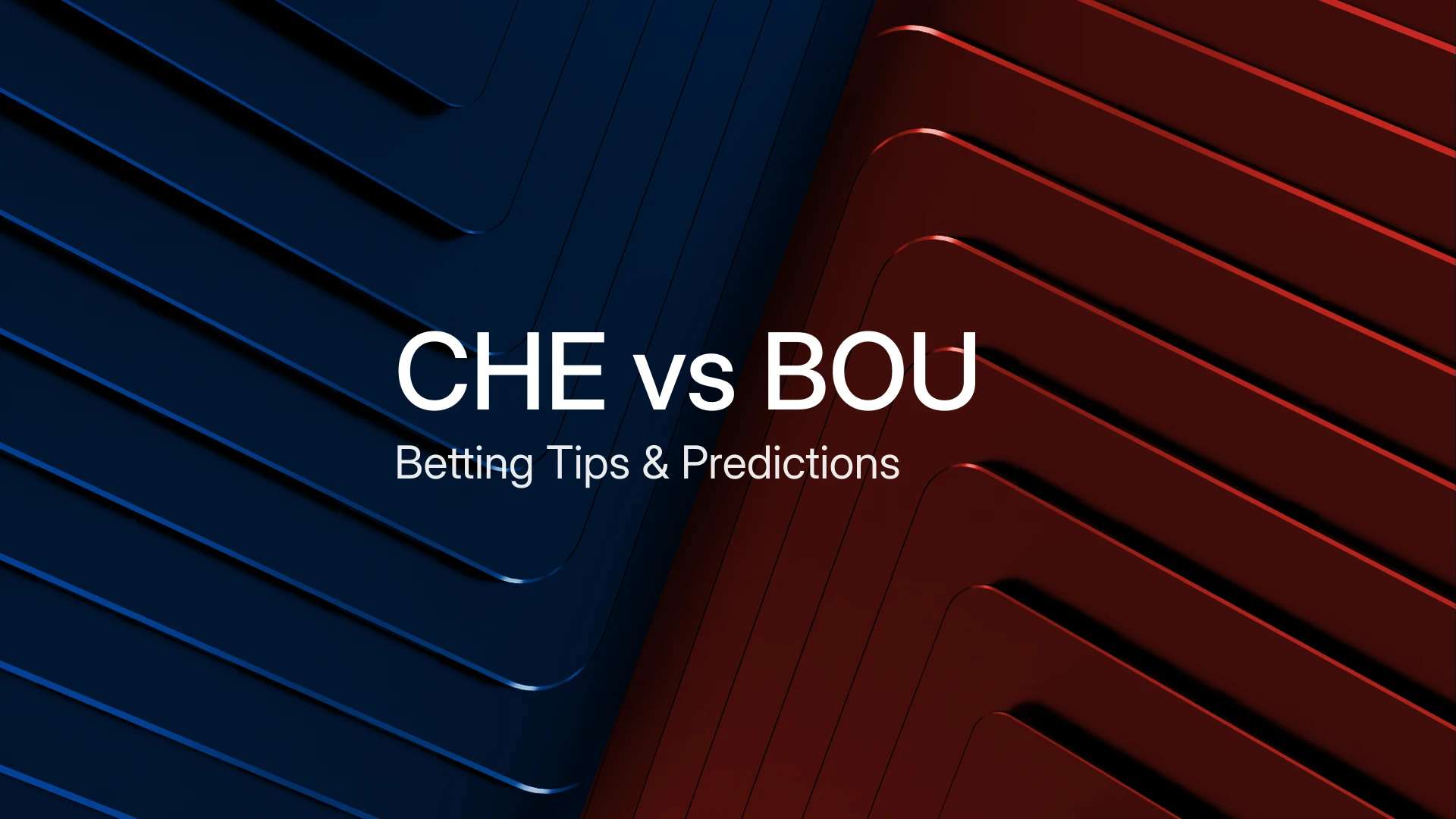 Chelsea vs Bournemouth predictions: The battle of two poor defences  